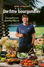    De fitte bourgondi&euml;r  Wim Lybaert  Verschijnt 27 oktober
